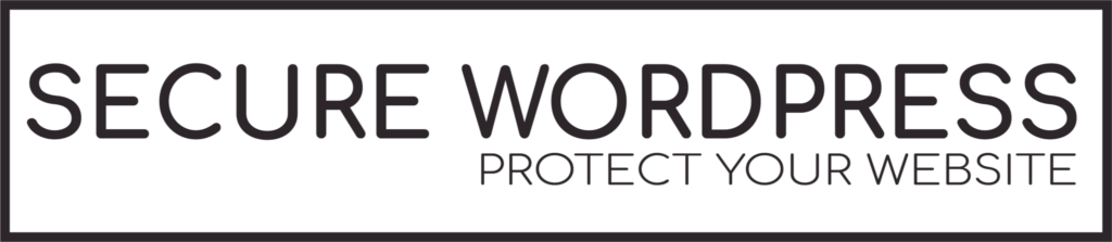 Secure WordPress. Protect Your Website.